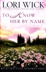 To Know Her by Name, Rocky Mountain Memories Series  **